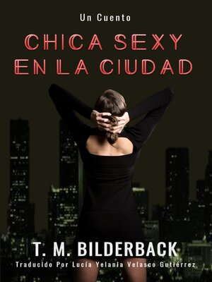 Chica Sexy En La Ciudad – Un Cuento - ebook